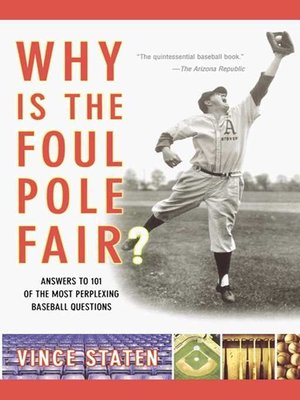 cover image of Why Is the Foul Pole Fair?